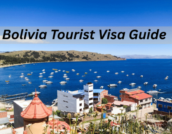 Step-by-Step Guide to Bolivia Tourist Visa